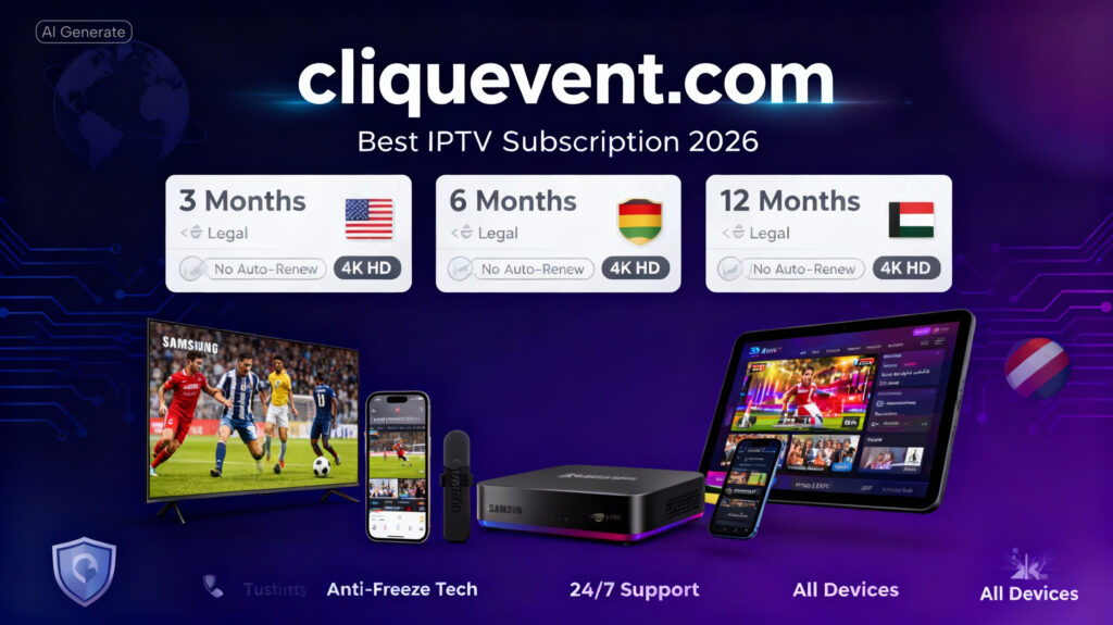 Best IPTV Subscription 2026 | cliquevent.com